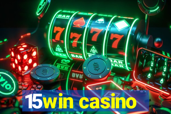 15win casino